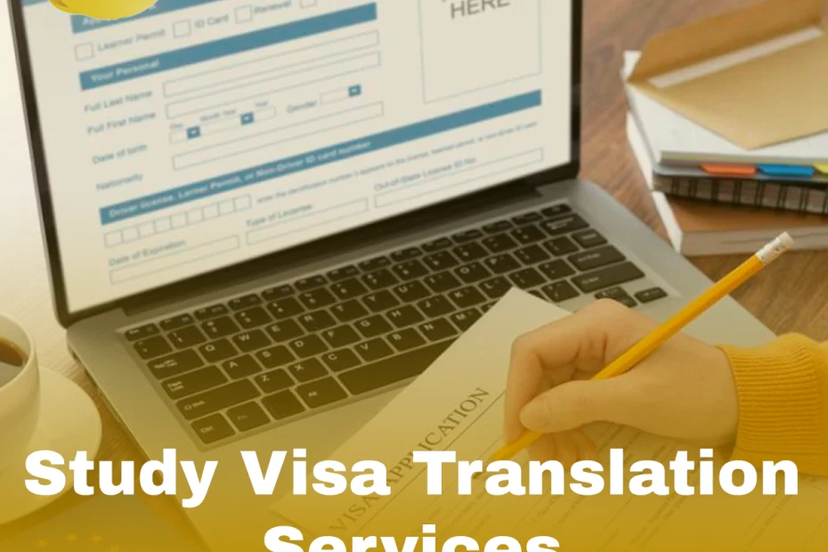 Study Visa Translation Services